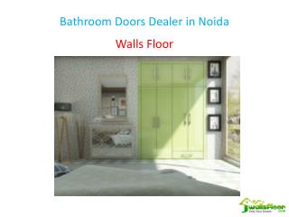 Bathroom Doors Dealer in Noida