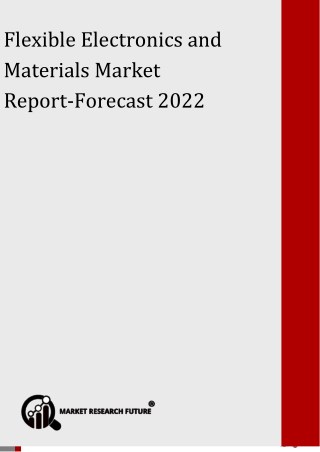 Flexible Electronics and Materials Market