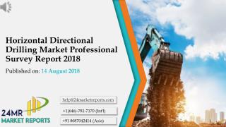 Horizontal Directional Drilling Market Professional Survey Report 2018