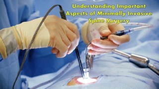 Understanding important aspects of minimally invasive spine surgery