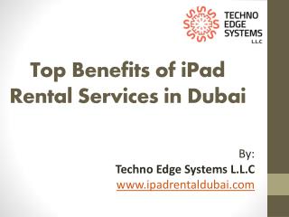 Top Benefits of iPad Rental Services in Dubai