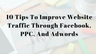 Increase Your Website Traffic With These 10 Tips