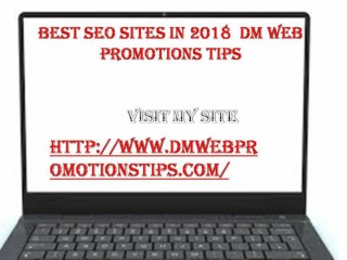 Best SEO Sites in 2018 | DM Web Promotions Tips