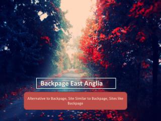 Backpage East Anglia| Alternative to Backpage |Site like Backpage.