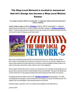 The Shop Local Network is excited to announced that AJâ€™s Garage has become a Shop Local Mission Partner