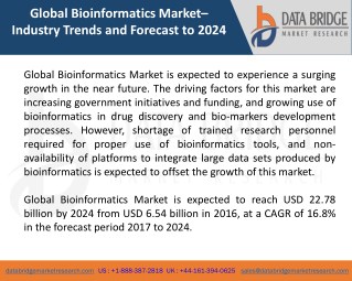 Global Bioinformatics Market â€“ Industry Trends and Forecast to 2024