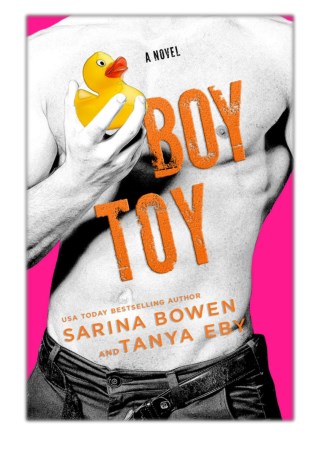[PDF] Free Download Boy Toy By Sarina Bowen & Tanya Eby