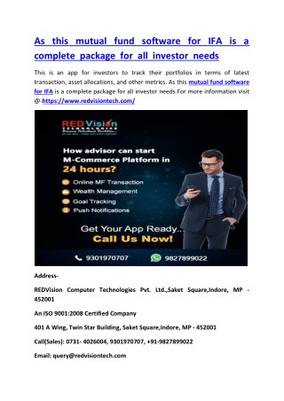 As this mutual fund software for IFA is a complete package for all investor needs