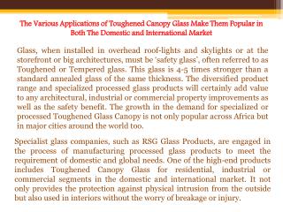 The Various Applications of Toughened Canopy Glass Make Them Popular in Both The Domestic and International Market