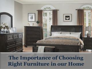 The Importance of Choosing Right Furniture in our Home