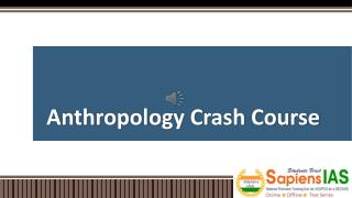 Anthropology Crash Course