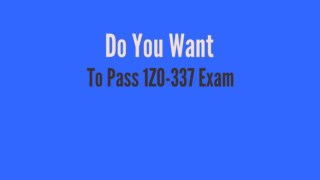 1Z0-337 Exam - Perfect Stratgy To Pass 1Z0-337 Exam