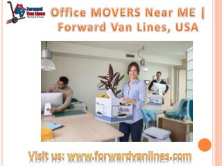 Searching for Office movers near me | Forward Van Lines, FL, USA