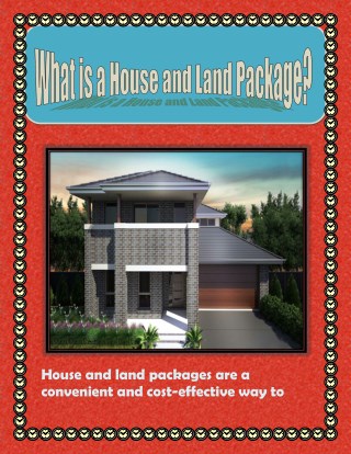 What is a House and Land Package?