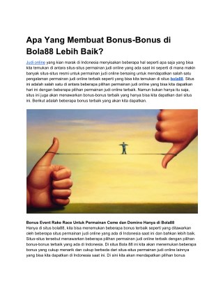 Apa Yang Membuat Bonus-Bonus di Bola88 Lebih Baik?