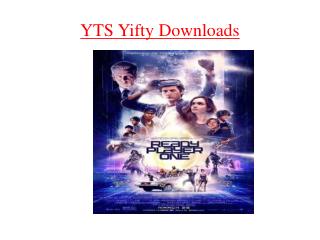 YTS Yifty Downloads