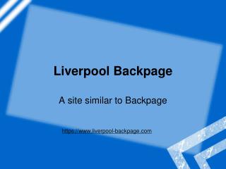 Liverpool backpage | sites like backpage | site similar to backpage | alternative to backpage
