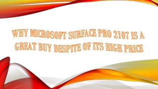 WHY MICROSOFT SURFACE PRO 2107 IS A GREAT BUY DESPITE OF ITS HIGH PRICE (ÙƒØ§Ø´ Ø¨Ø§Ùƒ)