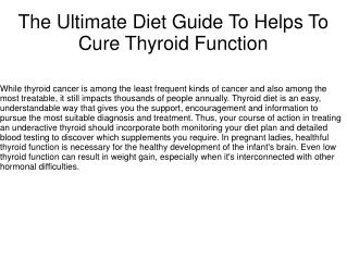 The Ultimate Diet Guide To Helps To Cure Thyroid Function