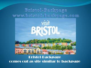 Backpage-Bristol,site like backpage..!!!
