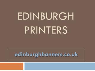 Edinburgh Printers - edinburghbanners.co.uk