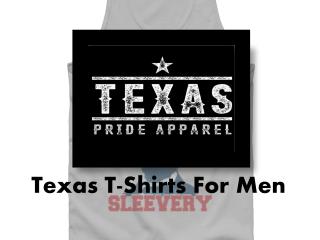 Texas T-Shirts For Men