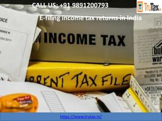Why E-filing income tax returns in India are necessary? 09891200793