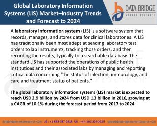 Global Laboratory Information Systems (LIS) Market â€“ Industry Trends and Forecast to 2024