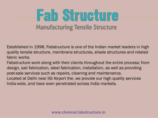 Tensile Structure In Chennai- Tensile Fabric Structure