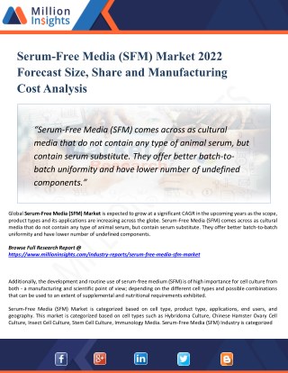 Serum-Free Media (SFM) Market Trends, Growth, Type and Application, Manufacturers, Regions & Forecast to 2022