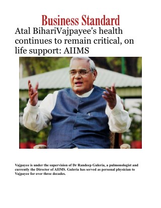 Vajpayee's health continues to remain critical, on life support: AIIMSÂ 