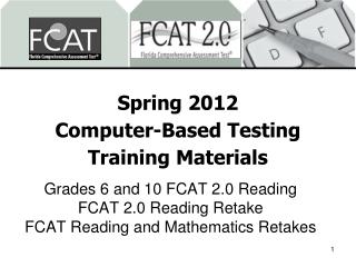 Spring 2012 Computer-Based Testing Training Materials