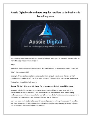 Aussie Digitalâ€”a brand new way for retailers to do business is launching soon