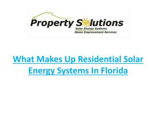 What Makes Up Residential Solar Energy Systems In Florida