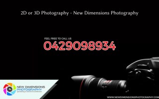 2D or 3D Photography - New Dimensions Photography