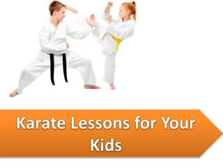 Karate Lessons for Your Kids