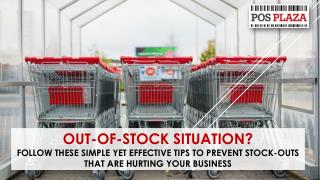 Out-of-stock situation? Follow these simple yet effective tips to prevent stock-outs that are hurting your business