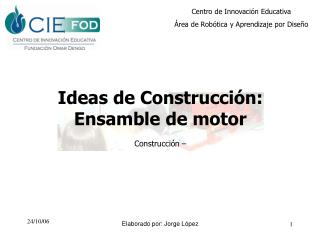 Ideas de Construcción: Ensamble de motor Construcción –