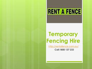 Temporary Fencing Hire | Fencing Supplies Adelaide