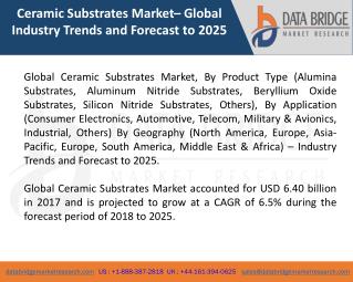 Global Ceramic Substrates Marketâ€“ Industry Trends and Forecast to 2025