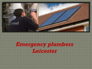 Emergency Plumber Leicester