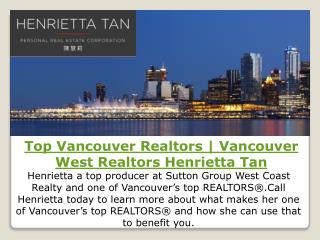 Top Vancouver Realtors | Vancouver West Realtors Henrietta Tan
