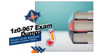 1z0-967 Exam Dumps