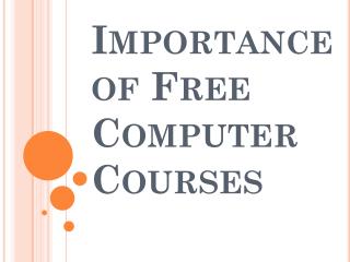 Benefits of Free Computer Courses