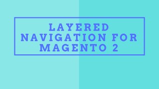 Layered Navigation For Magento 2