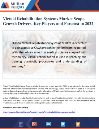 Virtual Rehabilitation Systems Market Scope, Growth Drivers, Key Players and Forecast to 2022