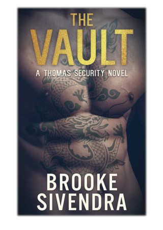 [PDF] Free Download The Vault: A Thomas Security Novel By Brooke Sivendra