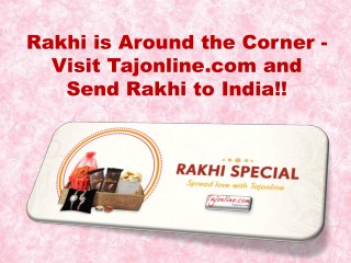 Rakhi is Around the Corner