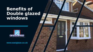 Benefits of Double glazed windows
