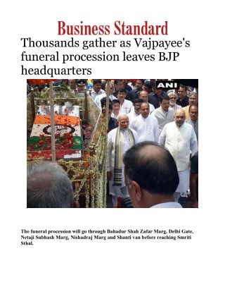 Thousands gather as Vajpayee's funeral procession leaves BJP headquarters